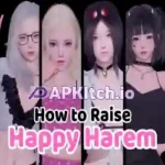 How to Raise Happy Harem